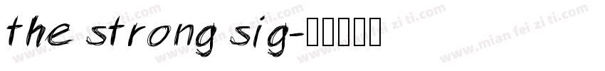 the strong sig字体转换